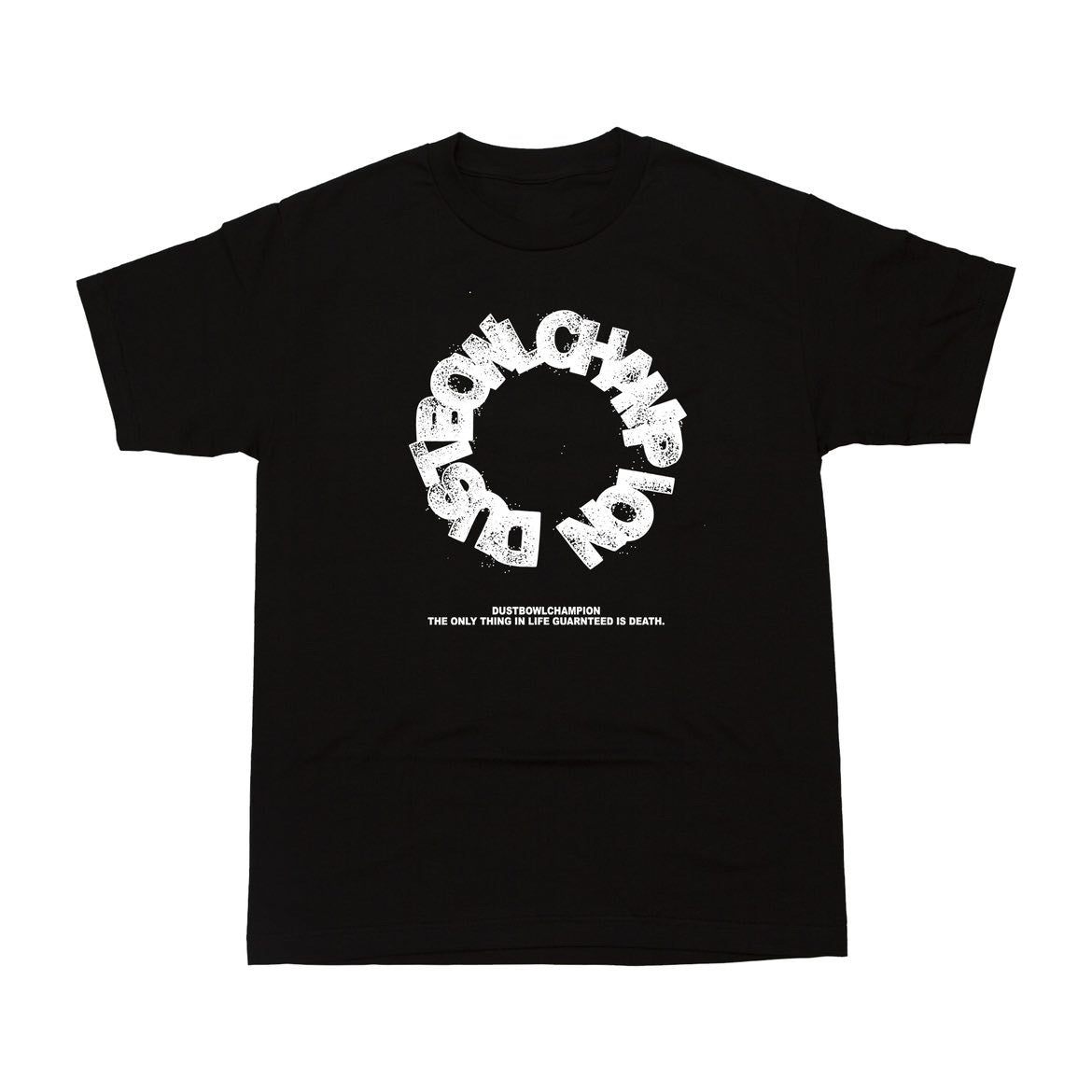 IN LIFE IS DEATH TEE